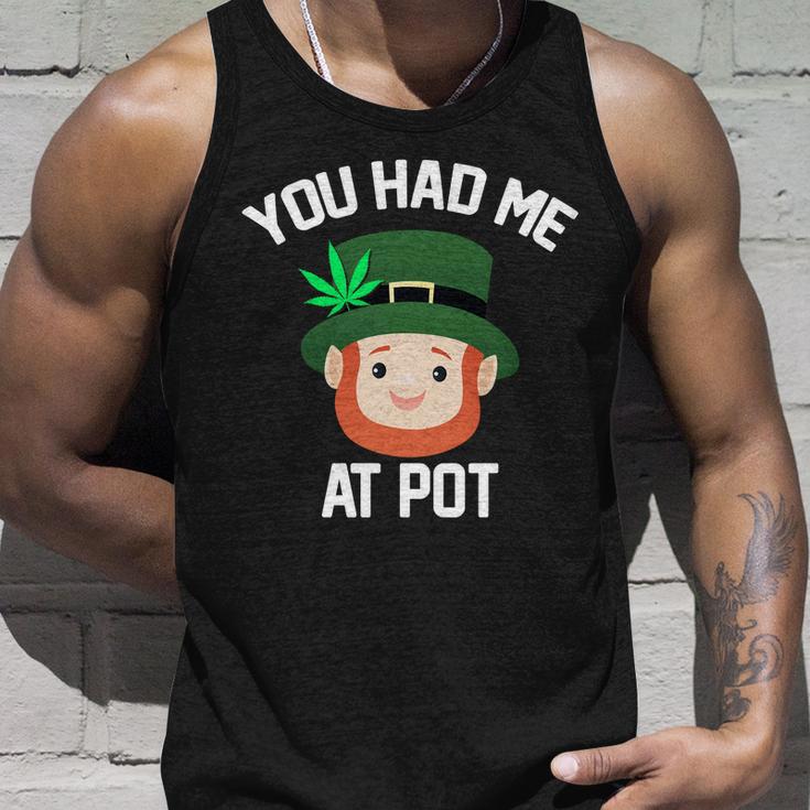 You Had Me At Pot Funny St Patricks Day Weed Unisex Tank Top Gifts for Him