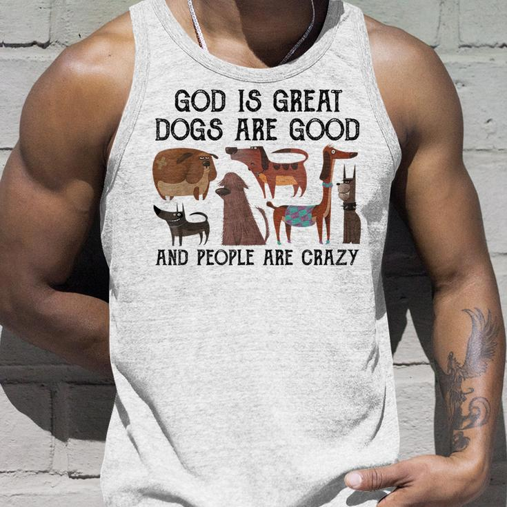 God Is Great Dogs Are Good And People Are Crazy  Men Women Tank Top Graphic Print Unisex Gifts for Him