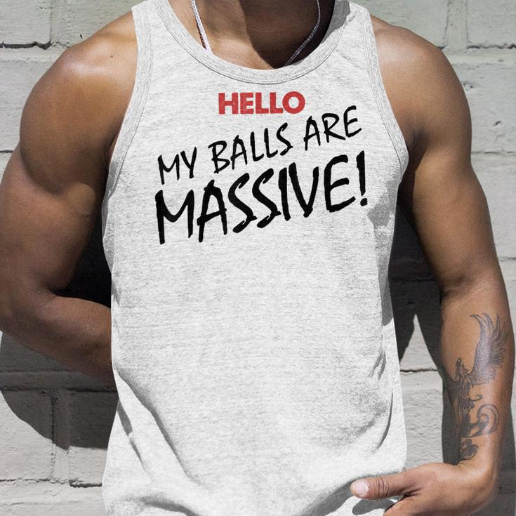 Hello My Balls Are Massive V3 Unisex Tank Top Gifts for Him