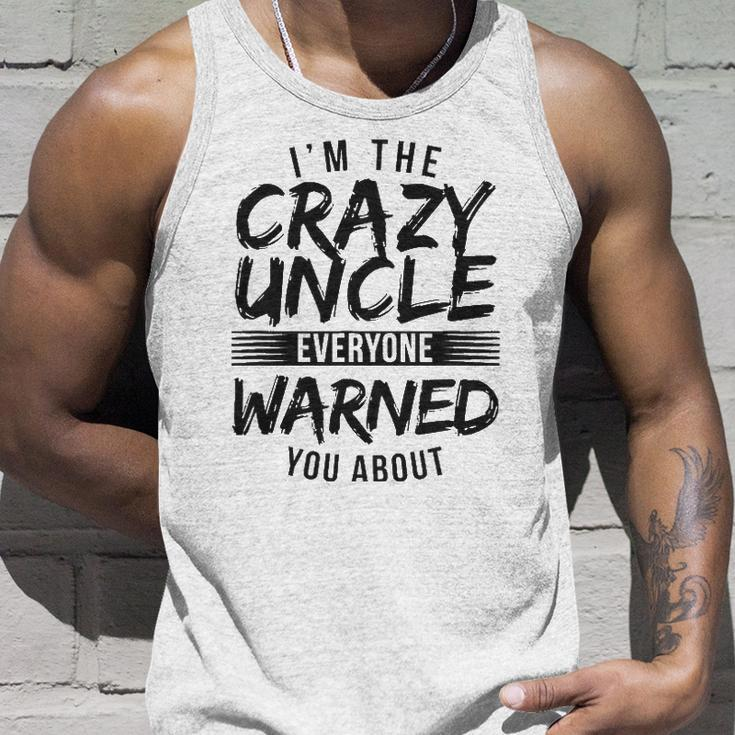 Mens I&8217M Crazy Uncle Everyone Warned You About Uncle Tank Top Gifts for Him