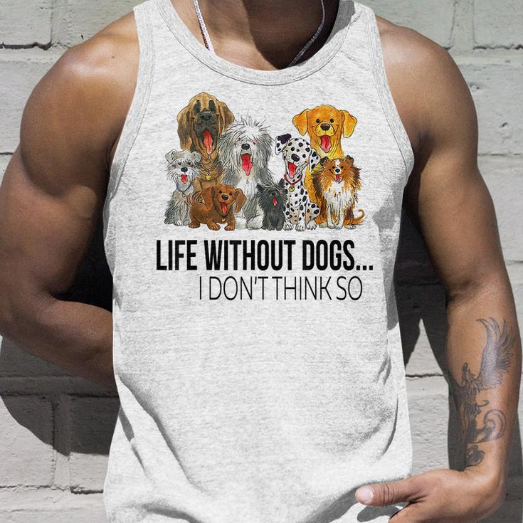 Life Without Dogs I Dont Think So Funny Dogs Lovers Gift Men Women Tank Top Graphic Print Unisex Gifts for Him