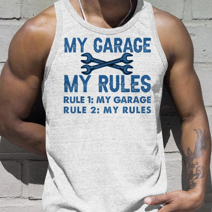 My Garage - My Rules - Funny Workshop Unisex Tank Top Gifts for Him