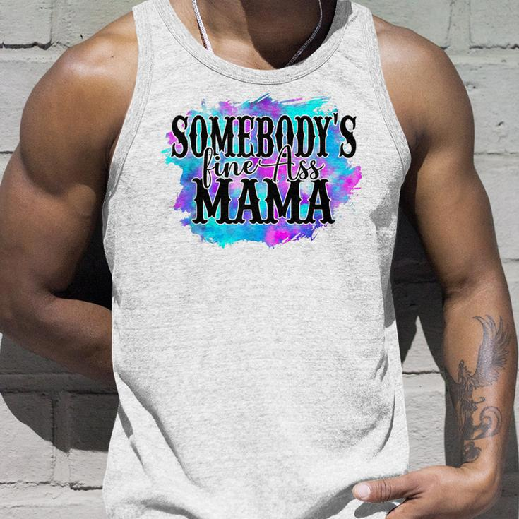 Somebodys Fine Ass Baby Mama Funny Mom Saying Cute Mom Unisex Tank Top Gifts for Him