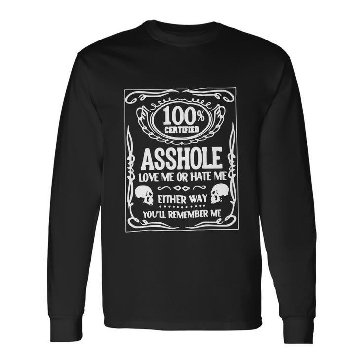 100 Certified Ahole Adult Tshirt Long Sleeve T-Shirt Gifts ideas