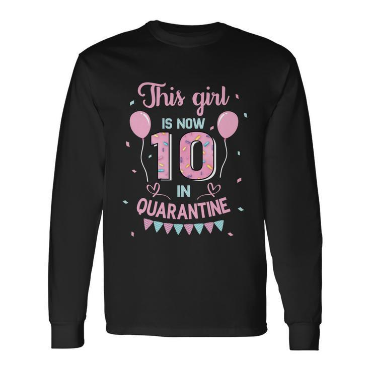 10Th Birthday Girls This Girl Is Now 10 Double Digits Long Sleeve T-Shirt Gifts ideas