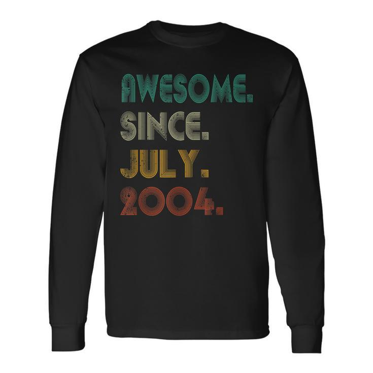 18Th Birthday 18 Years Old Awesome Since July 2004 Long Sleeve T-Shirt