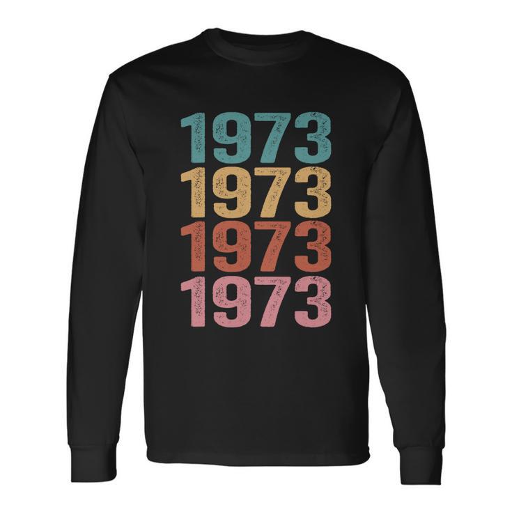 1973 Pro Roe V2 Long Sleeve T-Shirt