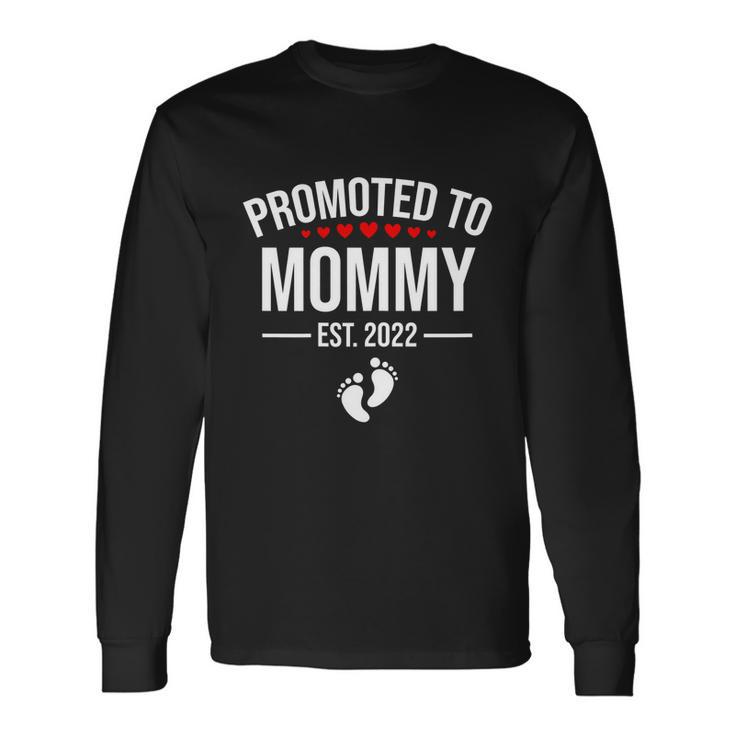 1St Time Mom Est 2022 New First Mommy 2022 Tshirt Long Sleeve T-Shirt