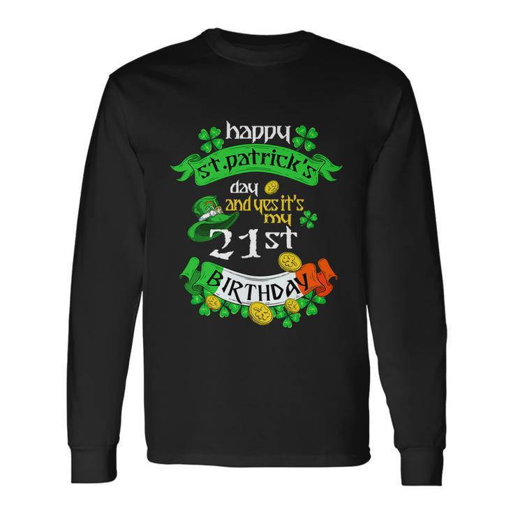 21 Years Old St Patricks Day Its My 21St Birthday Irish Flag Long Sleeve T-Shirt