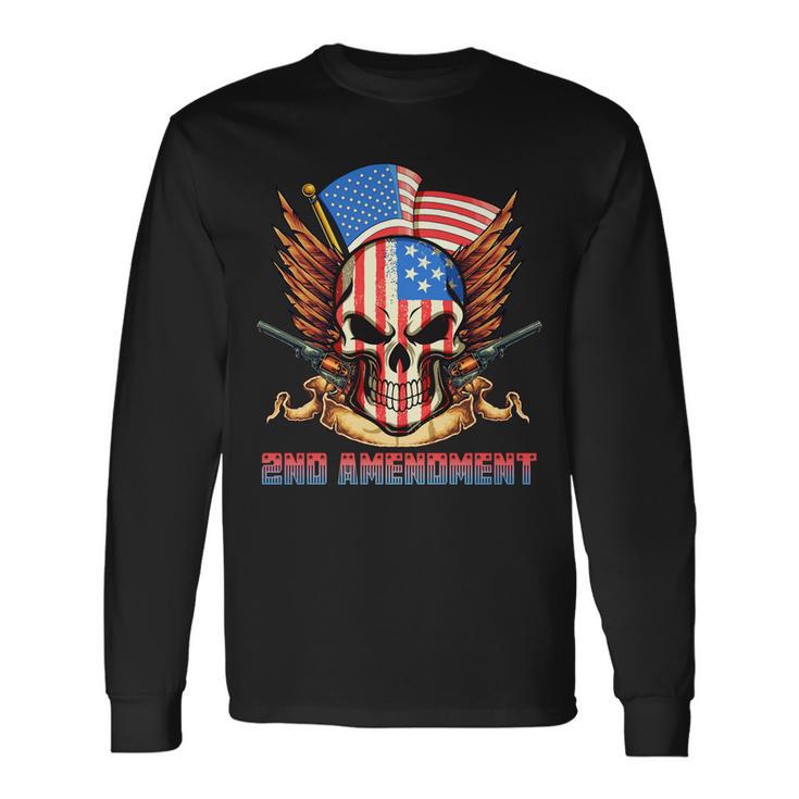 2Nd Amendment Usa Patriotic Skull Long Sleeve T-Shirt