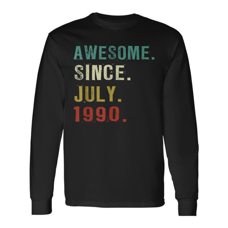 32 Years Old Awesome Since July 1990 32Nd Birthday Long Sleeve T-Shirt