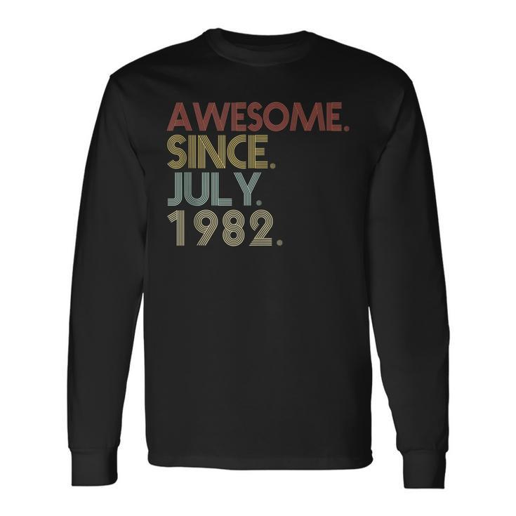 40Th Birthday Party 40 Years Old Awesome Since July 1982 Long Sleeve T-Shirt