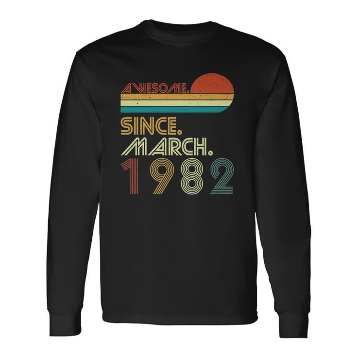 41St Birthday Vintage Awesome Since March 1982 41 Years Long Sleeve T-Shirt