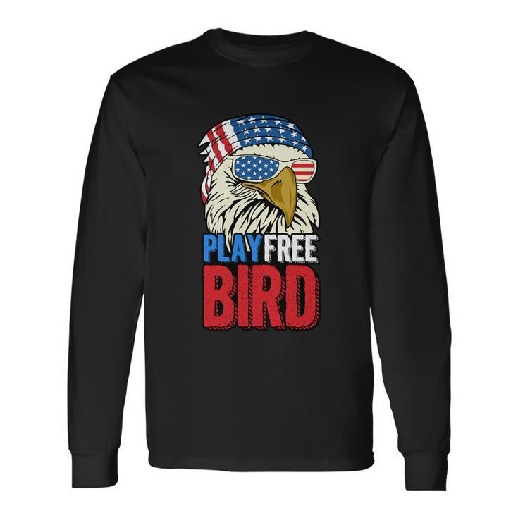 4Th Of July American Flag Bald Eagle Mullet Play Free Bird Long Sleeve T-Shirt
