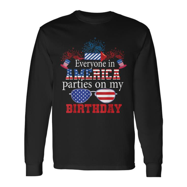 4Th Of July Birthday Bday Born On 4Th Of July Long Sleeve T-Shirt