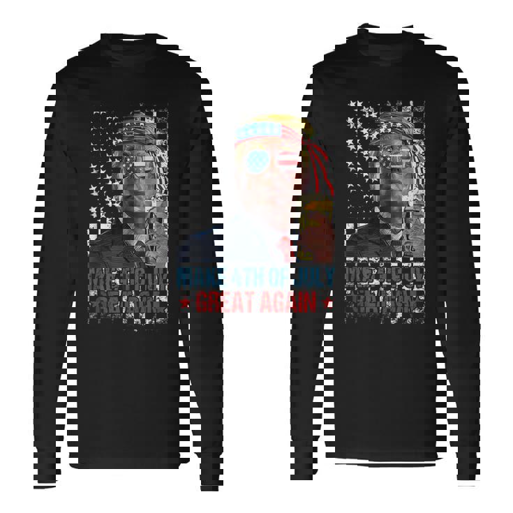 Make 4Th Of July Great Again Patriotic American Flag Long Sleeve T-Shirt