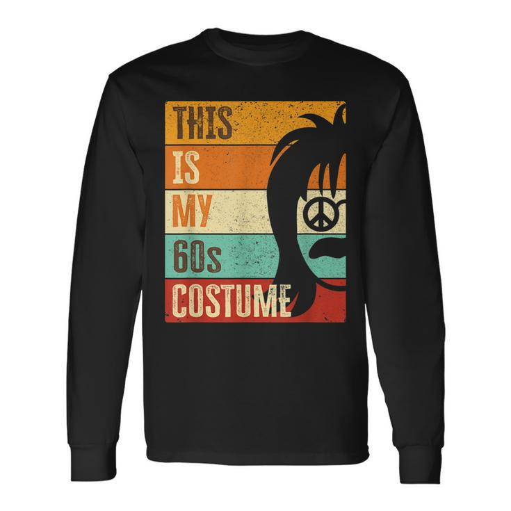 60S Outfit For Men This Is My 60S Costume 1960S Party Men Women Long Sleeve T-Shirt T-shirt Graphic Print