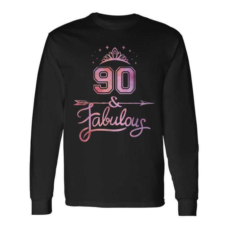 Women 90 Years Old And Fabulous Happy 90Th Birthday Long Sleeve T-Shirt