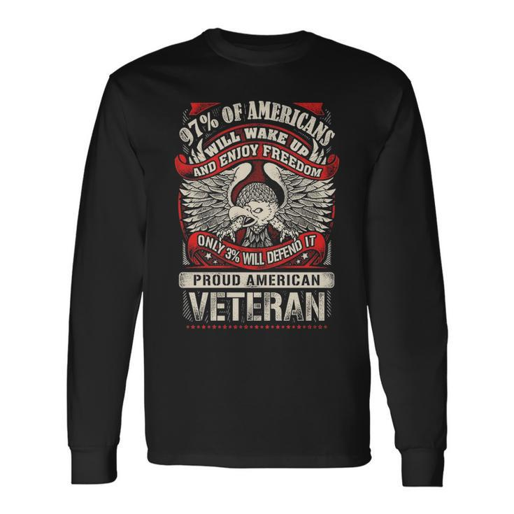 97 Of Americans Will Wake Up And Enjoy Freedom Long Sleeve T-Shirt