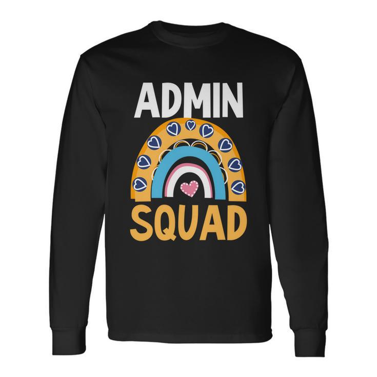 Admin Squad Admin Assistant Long Sleeve T-Shirt