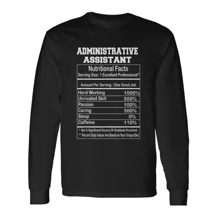 Administrative Assistant Nutritional Facts Long Sleeve T-Shirt