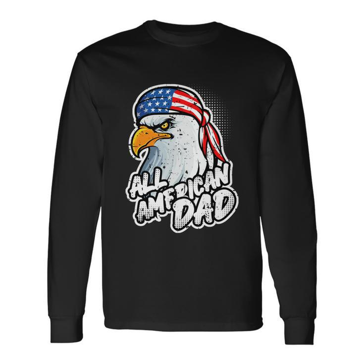 American Bald Eagle Mullet 4Th Of July All American Dad Long Sleeve T-Shirt