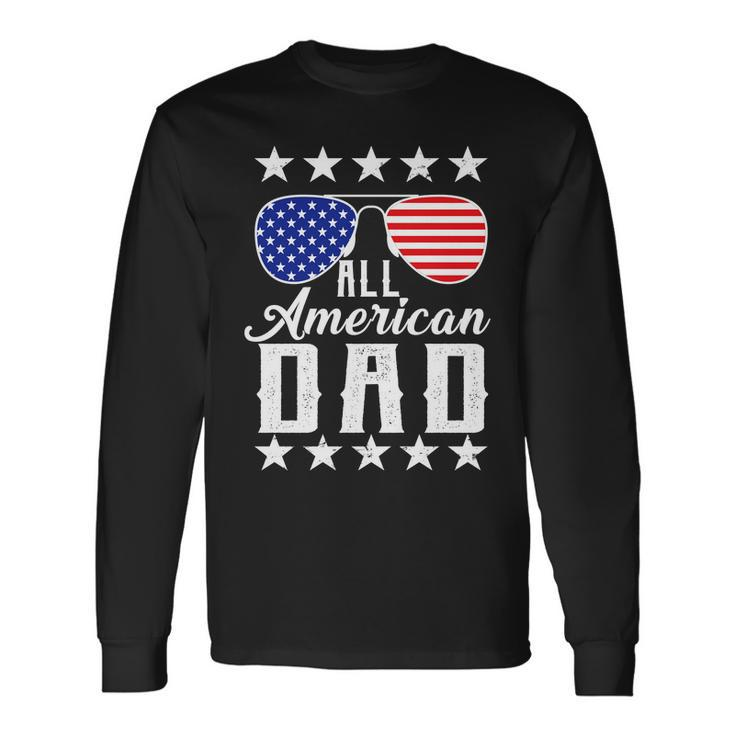 All American Dad Tshirt Long Sleeve T-Shirt