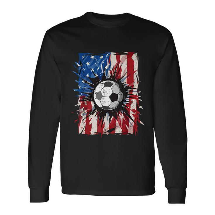 American Flag Soccer Ball 4Th Of July Cool Sport Patriotic Long Sleeve T-Shirt