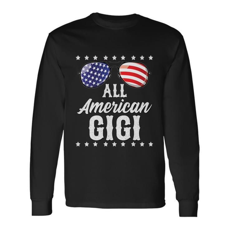 All American Gigi 4Th Of July Independence Long Sleeve T-Shirt Gifts ideas