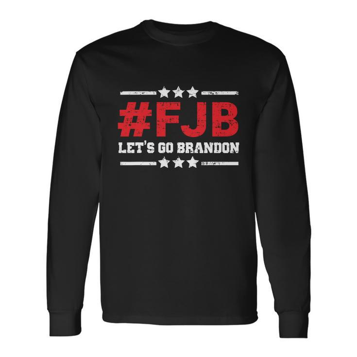 Anti Biden Fjb Let Go Brandon Lets Go Brandon Republican Fjb Long Sleeve T-Shirt