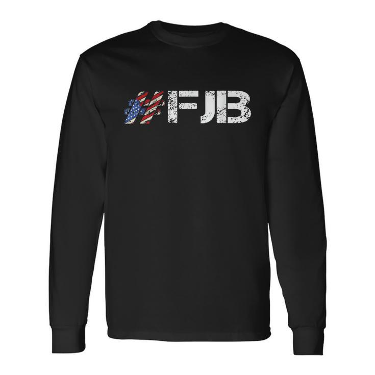Anti Biden Fjb Pro America For Joe Biden Fjb Long Sleeve T-Shirt