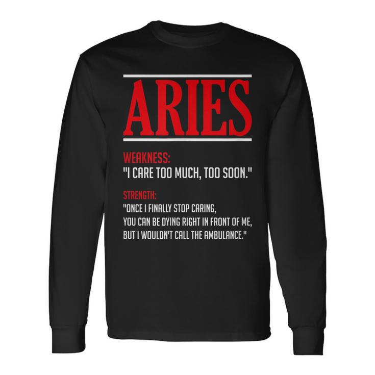 Aries Facts Saying Astrology Horoscope Birthday Long Sleeve T-Shirt