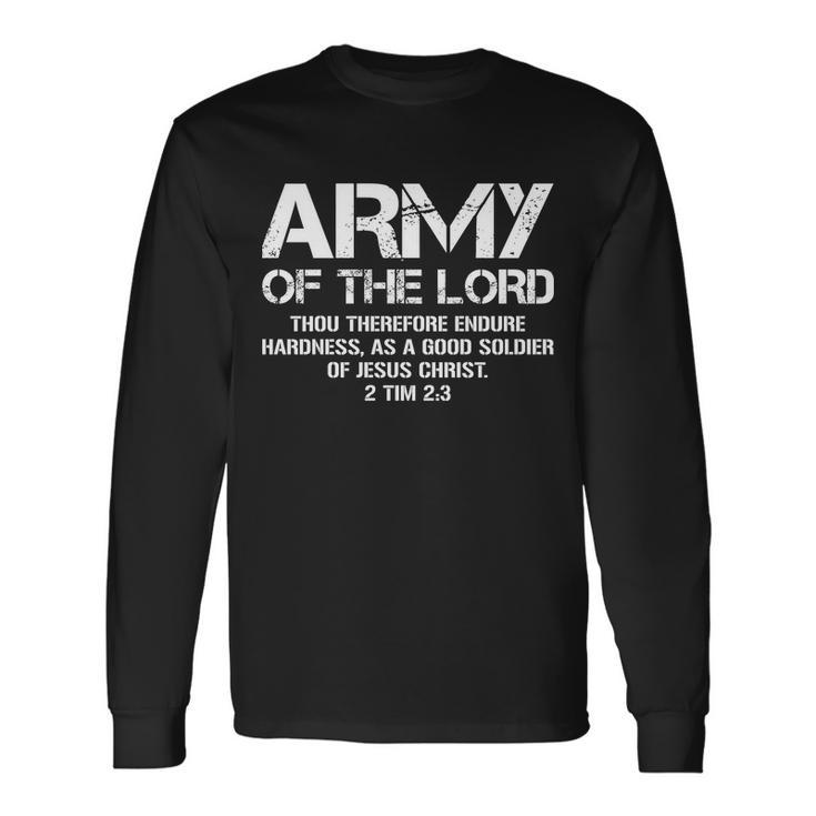 Army Of The Lord Tshirt Long Sleeve T-Shirt