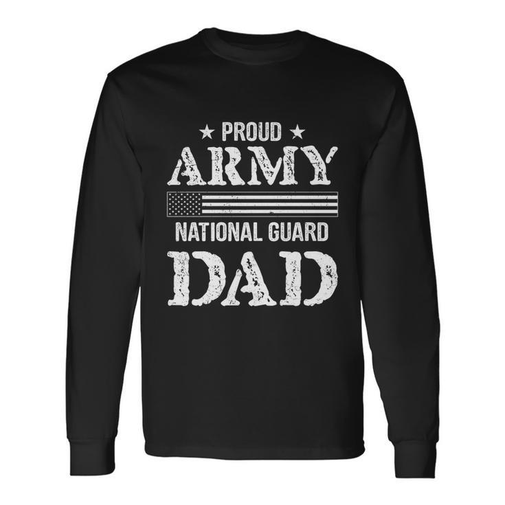 Army National Guard Dad Cool U S Military Cool Army Dad Gi Long Sleeve T-Shirt