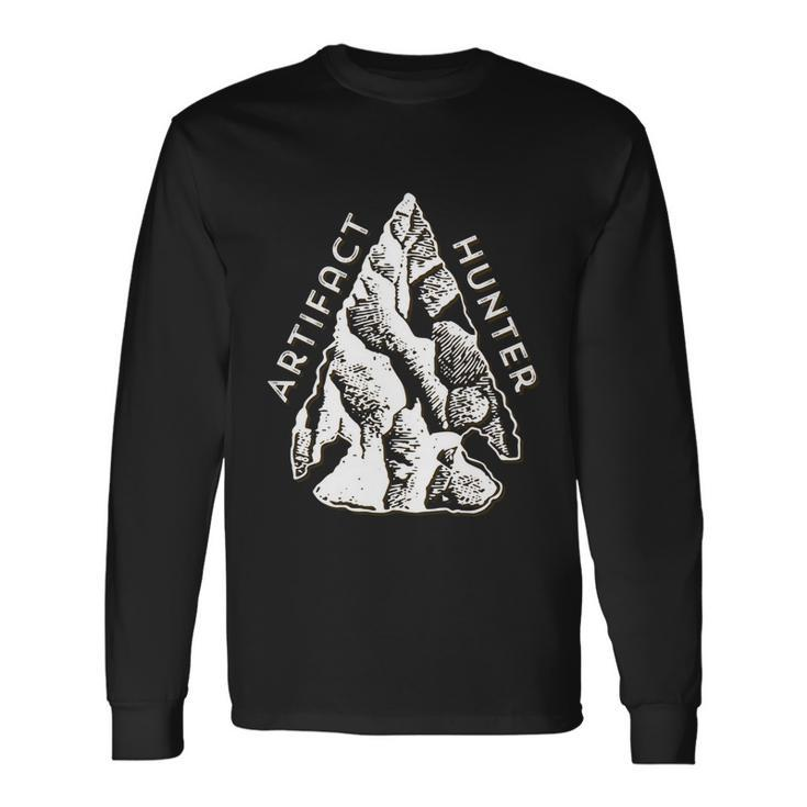 Arrowhead Hunting Rtifact Collector Long Sleeve T-Shirt Gifts ideas