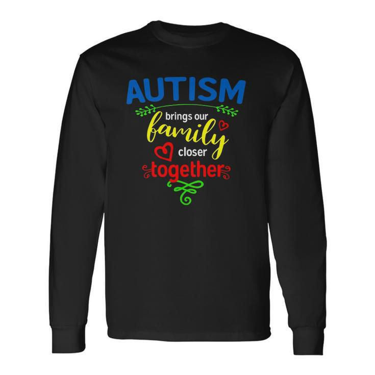 Autism For &8211 Autism Awareness Long Sleeve T-Shirt T-Shirt