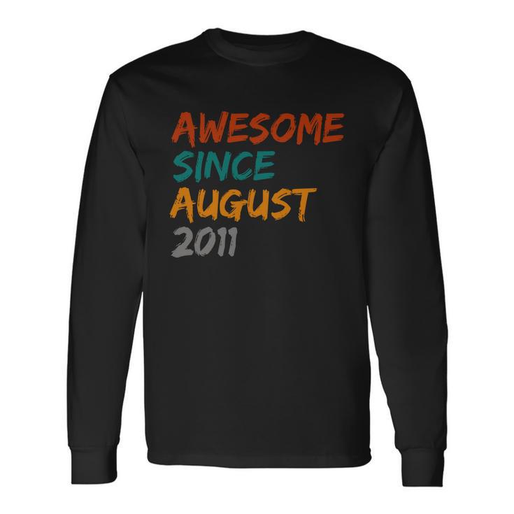 Awesome Since August V15 Long Sleeve T-Shirt