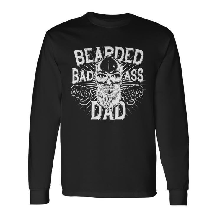 Badass Bearded Dad Tshirt Long Sleeve T-Shirt