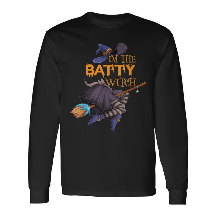 Im The Batty Witch Halloween Matching Group Costume Long Sleeve T-Shirt