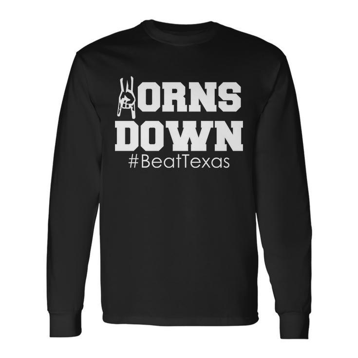 Beat Texas Horns Down Football Long Sleeve T-Shirt