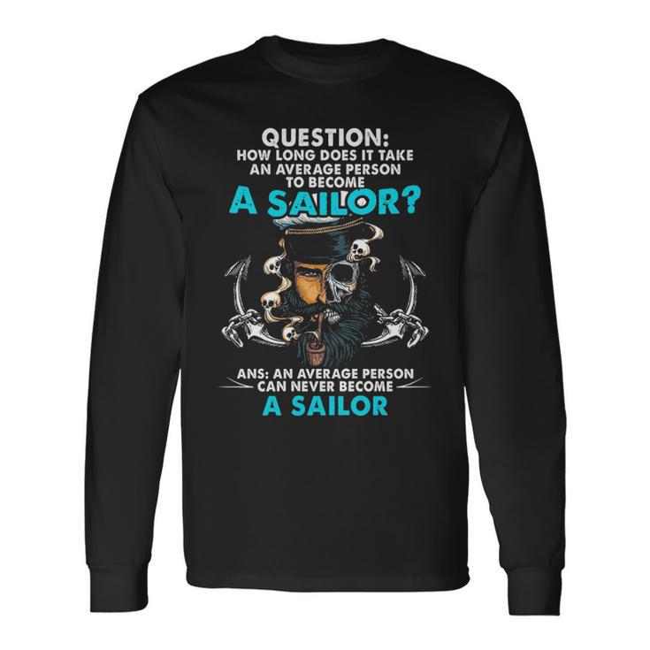 Become A Sailor Long Sleeve T-Shirt