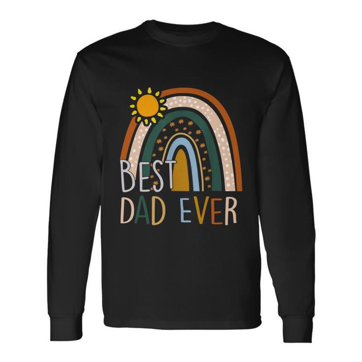 Best Dad Ever Rainbow Fathers Day From Wife Daughter Cool Long Sleeve T-Shirt