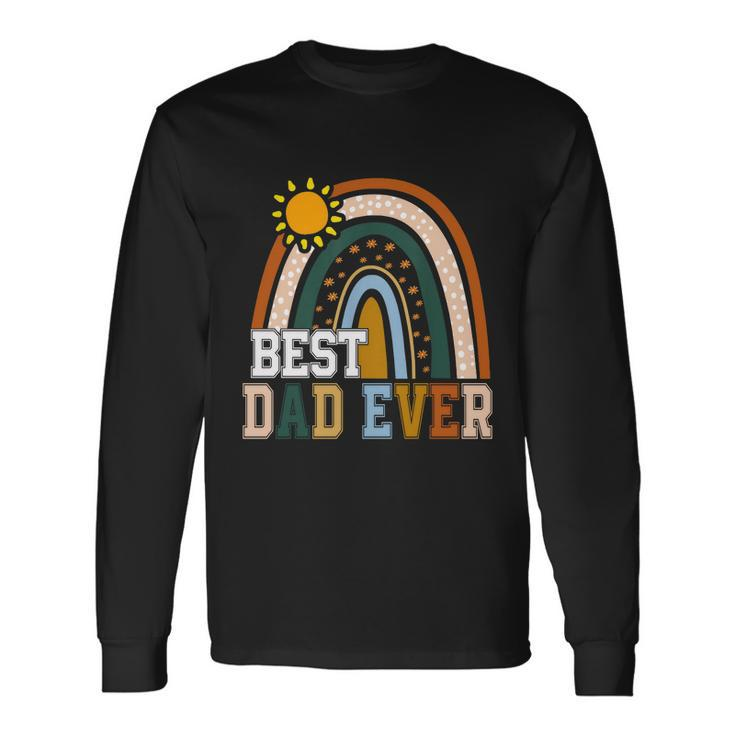 Best Dad Ever Rainbow Fathers Day From Wife Daughter Long Sleeve T-Shirt