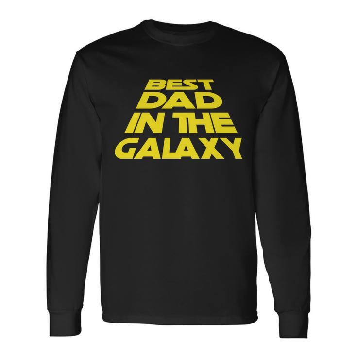 Best Dad In The Galaxy Fathers Day Tshirt Long Sleeve T-Shirt