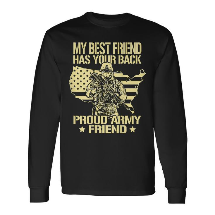 My Best Friend Has Your Back Proud Army Friend Military Men Women Long Sleeve T-Shirt T-shirt Graphic Print