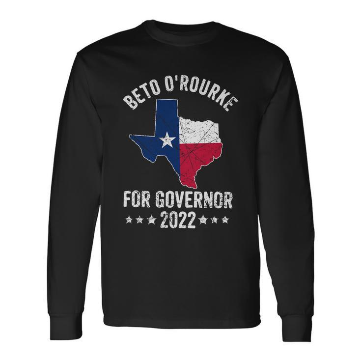 Beto Orourke Texas Governor Elections 2022 Beto For Texas Tshirt Long Sleeve T-Shirt