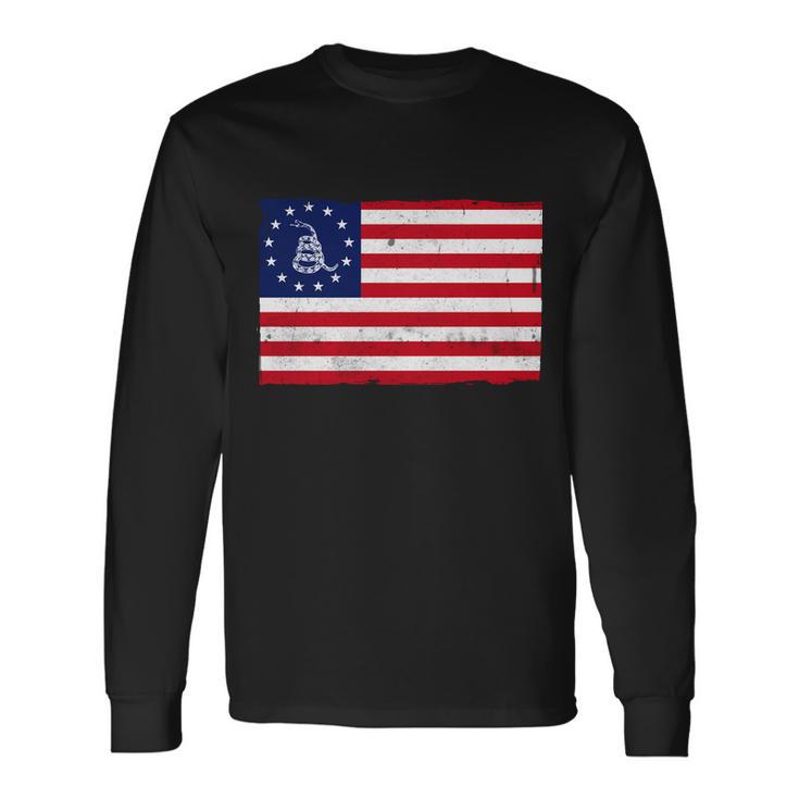 Betsy Ross Dont Tread On Me Flag Long Sleeve T-Shirt