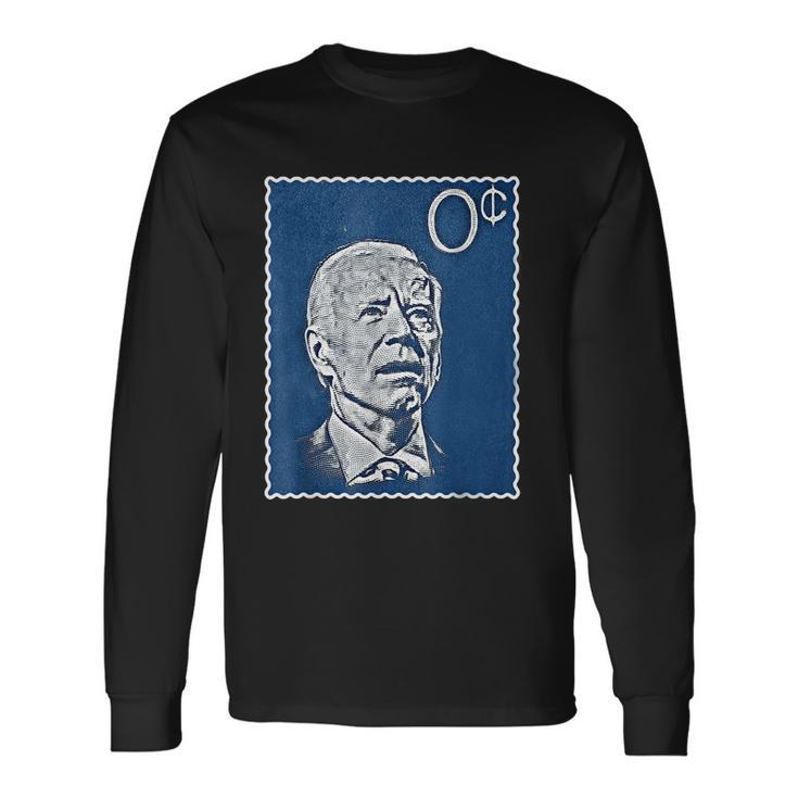 Biden Zero Cents Stamp 0 President Joe Tshirt Long Sleeve T-Shirt