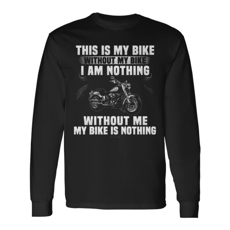This Is My Bike Long Sleeve T-Shirt