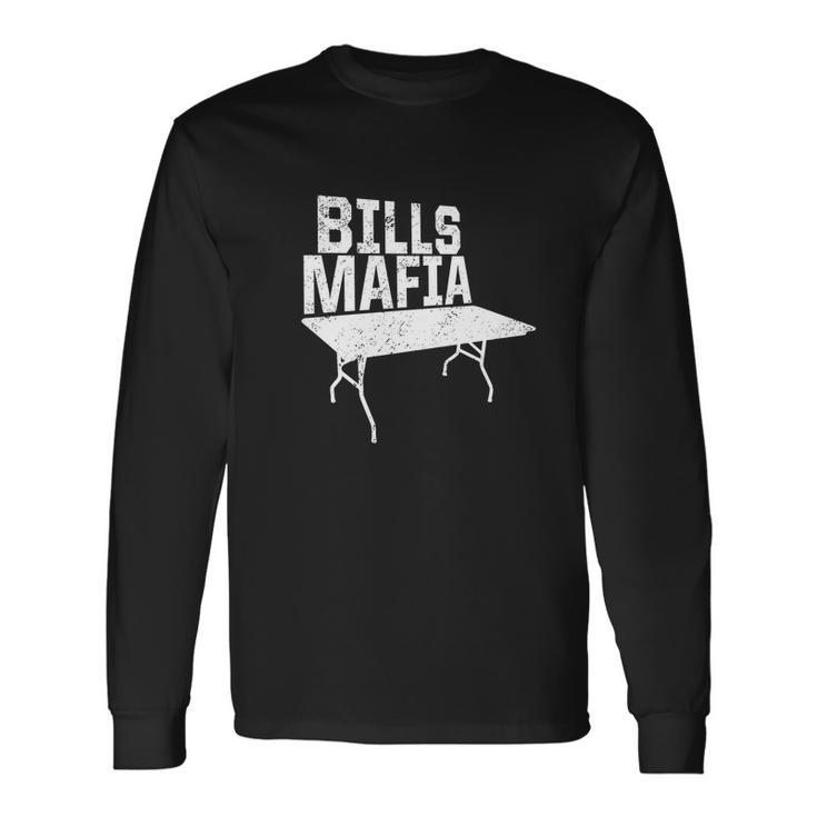Bills Mafia Table Long Sleeve T-Shirt Gifts ideas
